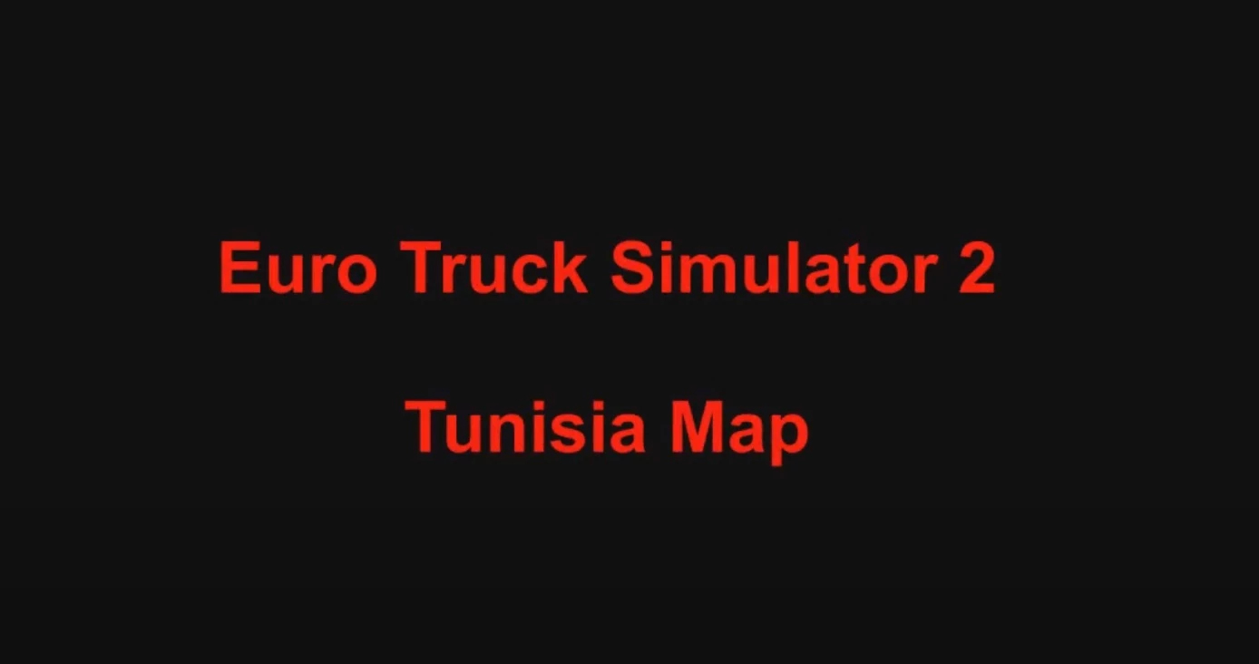 Tunisia Map v1.0.2 1.40 1.41 ETS2 Euro Truck Simulator 2 Mods