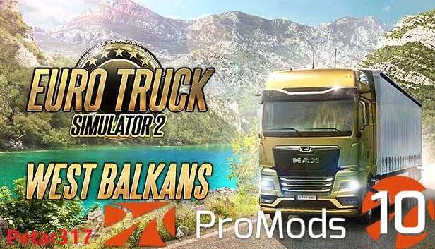 Promods 2.67 and West Balkans Merge v0.3.1 1.48.5 ETS2 - Euro Truck  Simulator 2 Mods