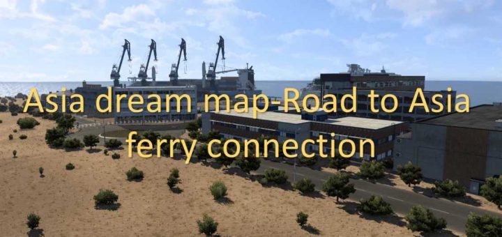 Asia | Euro Truck Simulator 2 Mods | ATS Mods