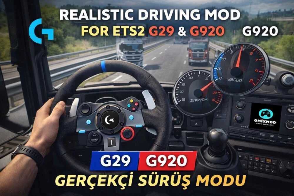 Realistic Driving Mod G29 & G920 v1.60 ETS2