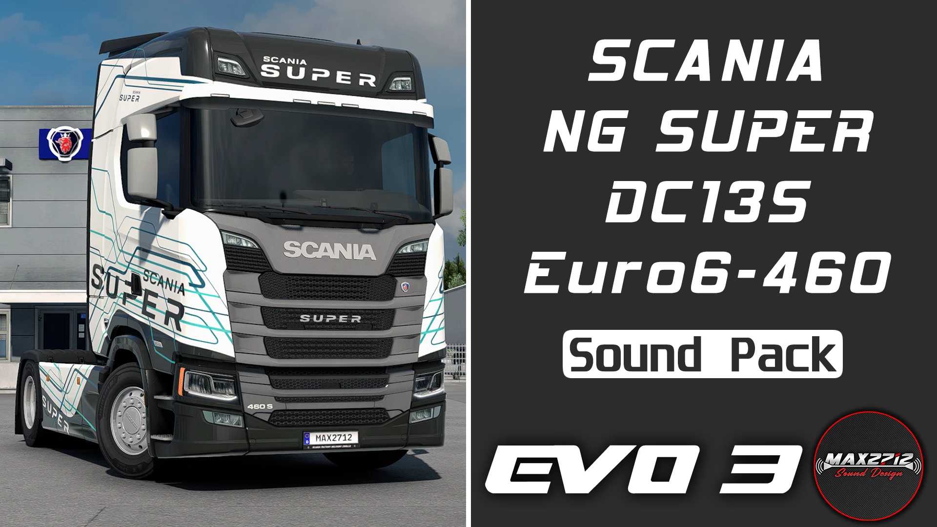2023 Scania NG SUPER 460 DC13S Sound Pack v1.0 1.60 ETS2