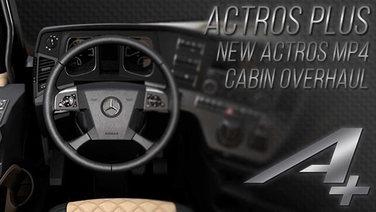 New Actros MP4 Cabin Overhaul v1.2.4 1.60 ETS2