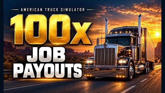 100X Job Payouts v1.0 ATS - Euro Truck Simulator 2 Mods | American ...