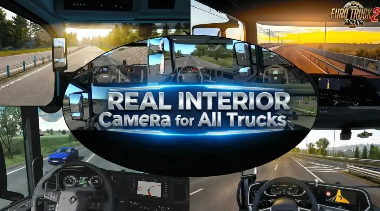 Real Interior Cams for all Trucks v1.61 ETS2 - Euro Truck Simulator 2 ...